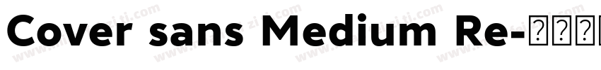 Cover sans Medium Re字体转换